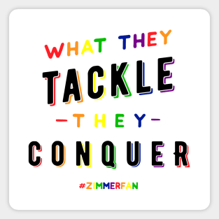 What They Tackle, They Conquer - Pride Edition - Fundraiser Magnet